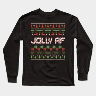 Funny Christmas Jolly AF ugly christmas sweater Long Sleeve T-Shirt